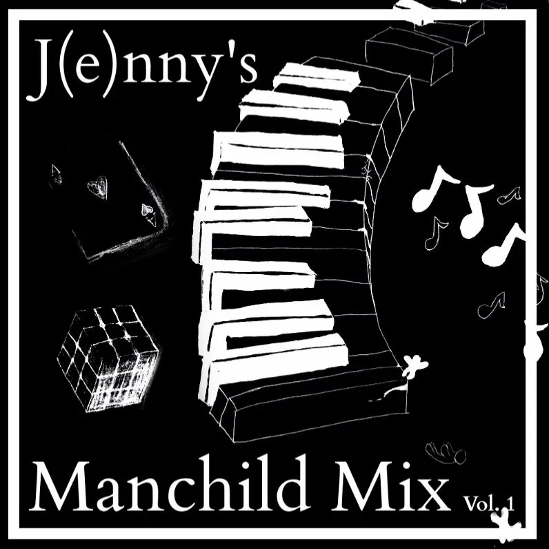 black and white drawing of piano keys shrinking into infinity with text 'jenny's manchild mix'